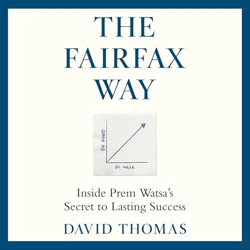 The Fairfax Way By David Thomas